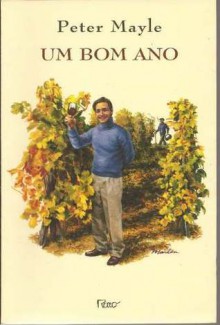 Um Bom Ano - Peter Mayle