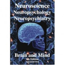 Neuroscience, Neuropsychology, Neuropsychiatry, Brain & Mind - R. Joseph