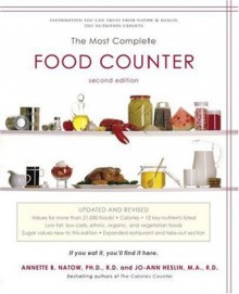 The Most Complete Food Counter: 2nd Edition - Karen J Nolan, Jo-Ann Heslin, Annette B. Natow