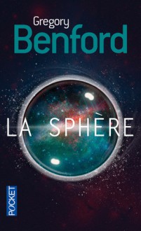 La Sphère - Gregory Benford