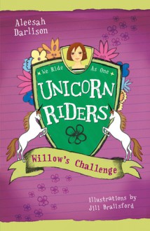 Willow's Challenge - Aleesah Darlison, Jill Brailsford