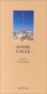 L'Erouv de Jérusalem - Sophie Calle