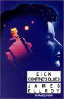 Dick Contino's Blues - James Ellroy