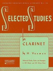 Selected Studies: Clarinet (Rubank Educational Library) - H. Voxman