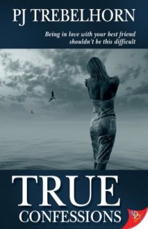 True Confessions - PJ Trebelhorn