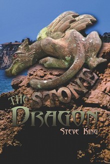 The Stone Dragon - Steve King