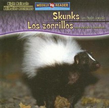 Skunks Are Night Animals/Los Zorrillos Son Animales Nocturnos - Joanne Mattern