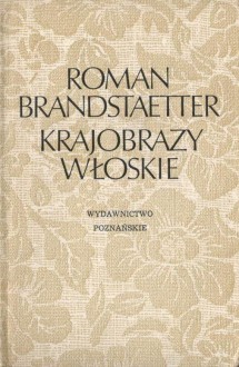 Krajobrazy włoskie - Roman Brandstaetter