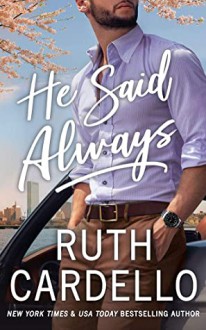 He Said Always (The Lost Corisis, #1) - Ruth Cardello