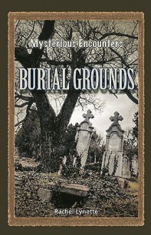 Burial Grounds - Rachel Lynette