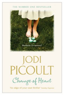 Change of Heart - Jodi Picoult