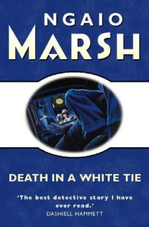 Death In A White Tie - Ngaio Marsh