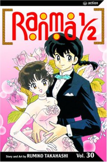 Ranma 1/2, Vol. 30 - Rumiko Takahashi