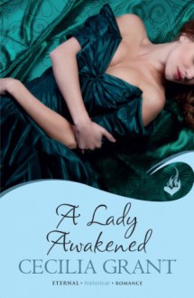 A Lady Awakened - Cecilia Grant