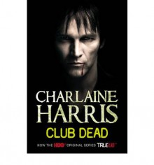 Club Dead - Charlaine Harris