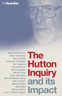 The Hutton Inquiry and Its Impact - David Aaronovitch