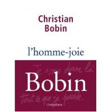 L'homme-joie - Christian Bobin