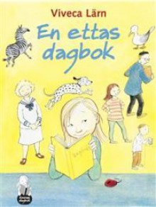 En ettas dagbok - Viveca Lärn