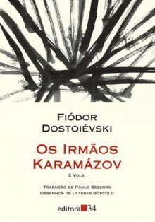 Os Irmãos Karamázov - Fyodor Dostoyevsky, Paulo Bezerra