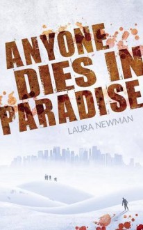 Anyone Dies in Paradise (ADIP) - Laura Newman