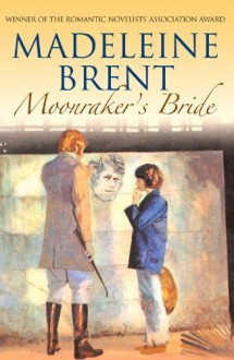 Moonraker's Bride (Madeleine Brent) by Brent, Madeleine (2014) Paperback - Madeleine Brent