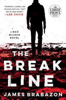 The Break Line (Max McLean #1) - James Brabazon