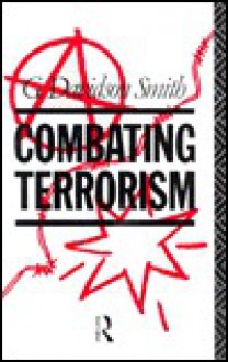 Combating Terrorism - G. Rex Smith