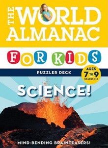 World Almanac Puzzler Deck: Science, Ages 7-9, Grades 2-3 - Lynn Brunelle