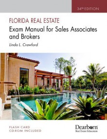 Florida Real Estate Exam Manual for Sales Associates and Brokers, 34th Edition - Linda Crawford