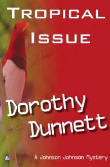 The Tropical Issue (Dolly (Johnson Johnson)) - Dorothy Dunnett