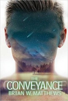 The Conveyance - Brian W. Matthews