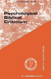 Psychological Biblical Criticism - D. Andrew Kille