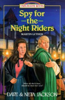 Spy for the Night Riders - Dave Jackson, Neta Jackson