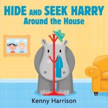 Hide and Seek Harry Around the House - Kenny Harrison