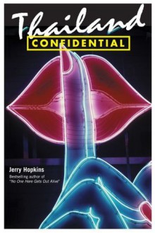 Thailand Confidential - Jerry Hopkins