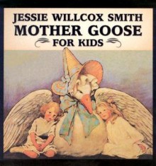 Jessie W. Smith Mother Goose(kid) - Pelican Publishing