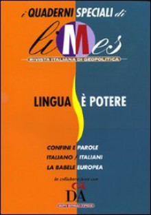 Lingua è potere (I Quaderni Speciali di Limes) - Various