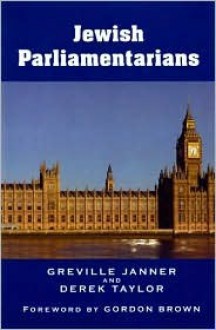 Jewish Parliamentarians - Lord Greville Janner, Derek Taylor