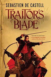 Traitor's Blade - Sebastien de Castell