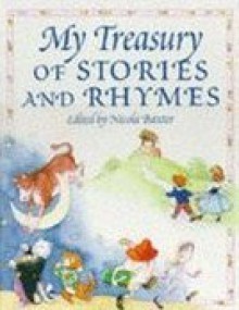 My Treasury of Stories and Rhymes - Nicola Baxter