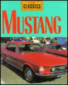 Mustang: Power-Packed Pony - Jay Schleifer