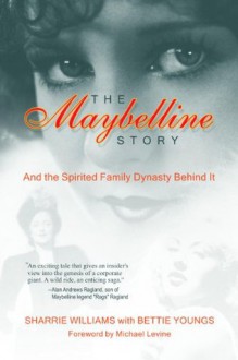 The Maybelline Story and the Spirited Family Dynasty Behind It - Sharrie Williams