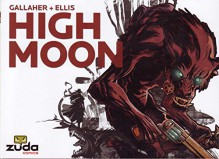 High Moon Vol. 1 - David Gallaher,Steve Ellis