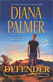 Defender (Long, Tall Texans) - Diana Palmer