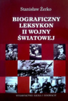 Biograficzny leksykon II wojny światowej - Stanisław Żerko