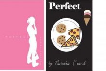 Natasha Friend 3-books Set Perfect/lush/bounce - Natasha Friend