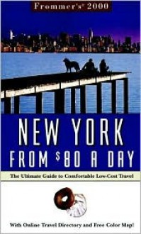 Frommer's 2000 New York City from $80 a Day - Cheryl Farr Leas