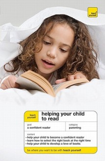 Help Your Child Learn to Read - Dee Reid, Diane Bentley