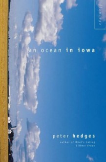 Ocean In Iowa - Peter Hedges