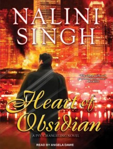 Heart of Obsidian (Psy-Changeling, #12) - Nalini Singh, Angela Dawe